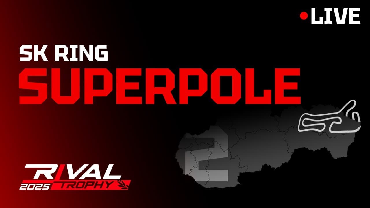 Rival Trophy 2025 SUPERPOLE! 🎖️ SK Ring 30.5.2025